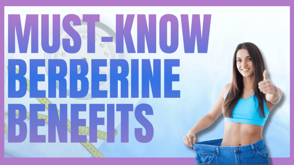 Berberine Benefits