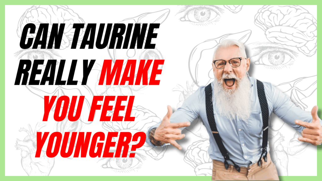 Taurine benefits